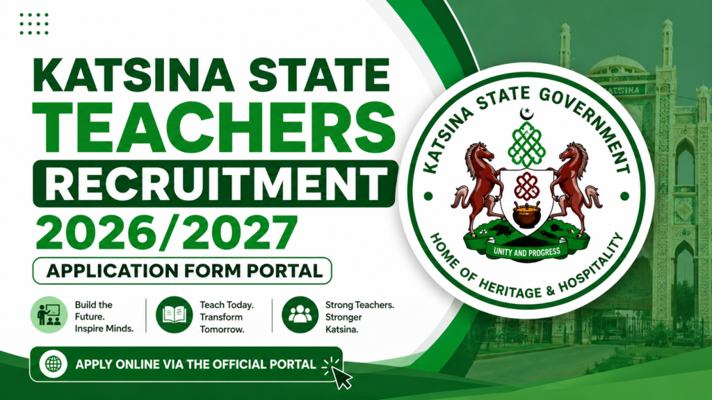 Katsina State Teachers Recruitment 2026/2027 Application Form Portal