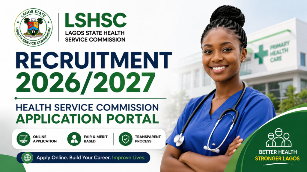 LSHSC Recruitment 2026/2027 Health Service Commission Application Portal