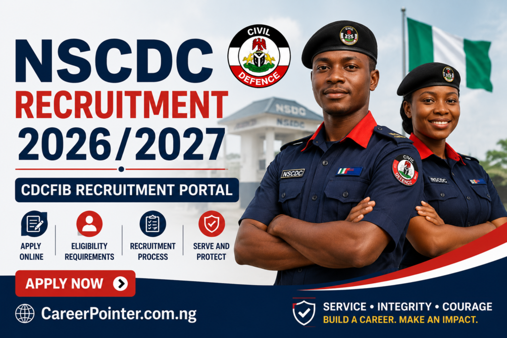 NSCDC Recruitment 2026/2027 | CDCFIB Recruitment Portal Login