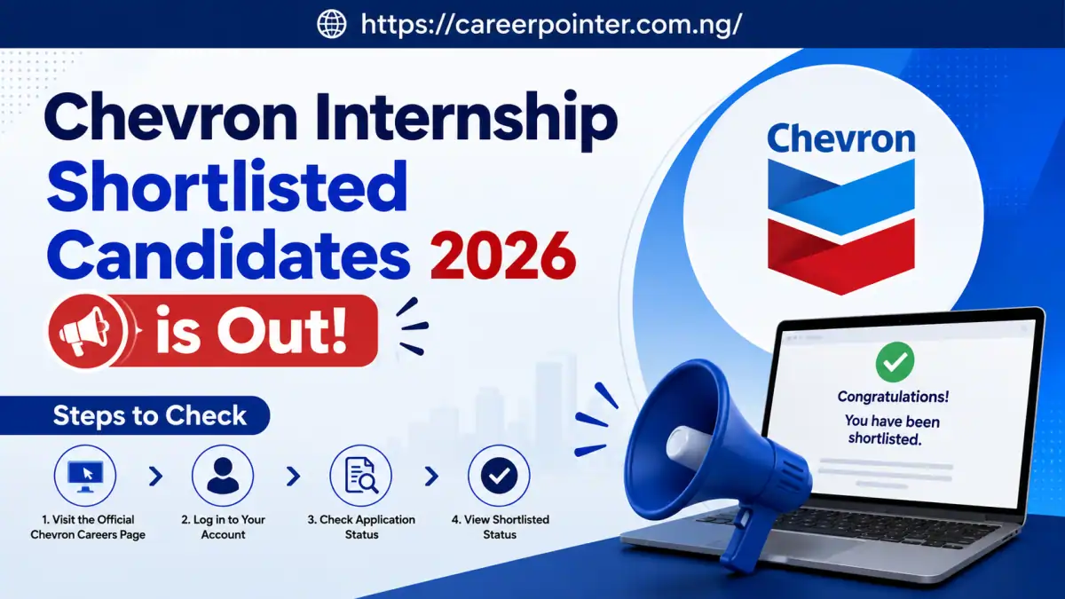 Chevron Internship Shortlisted Candidates 2026/2027 is Out | Steps to Check