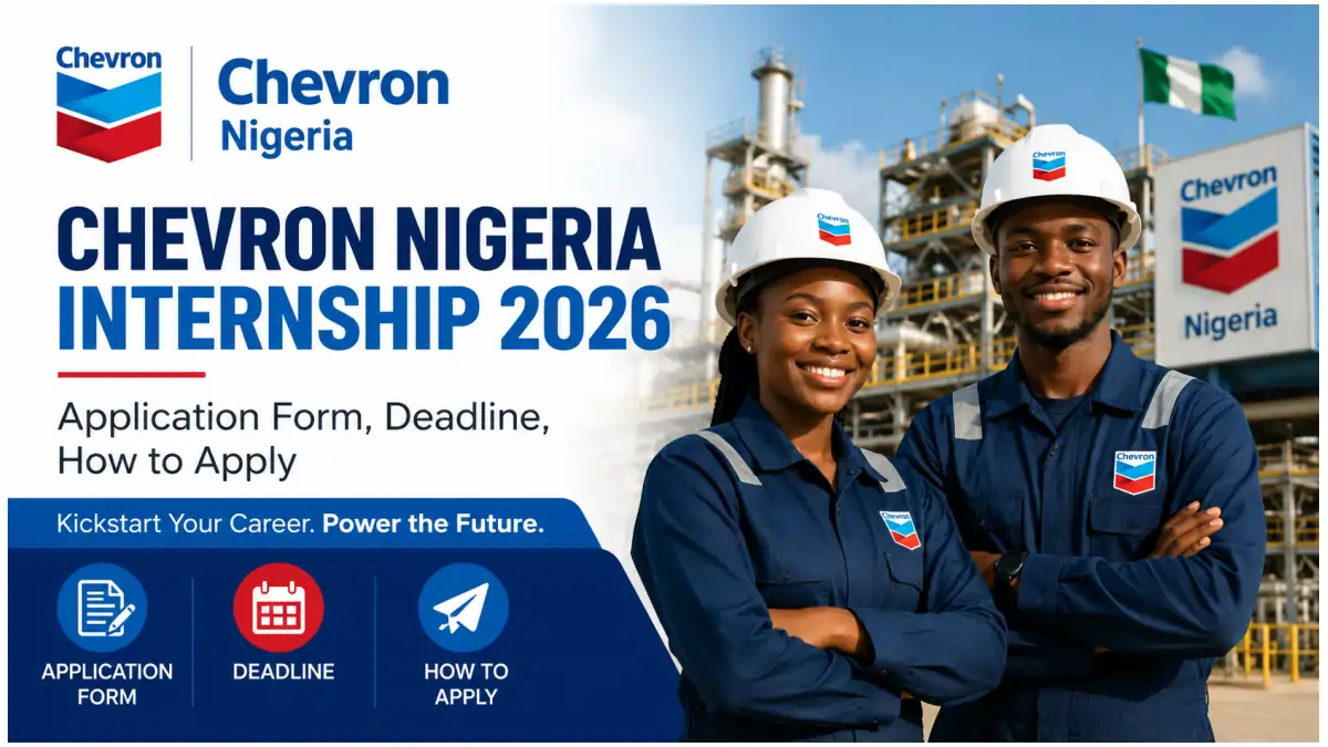Chevron Nigeria Internship 2026 Application Form, Deadline, How to Apply