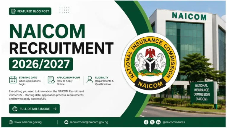 NAICOM Recruitment 2026/2027 Portal, Starting Date, Application Form