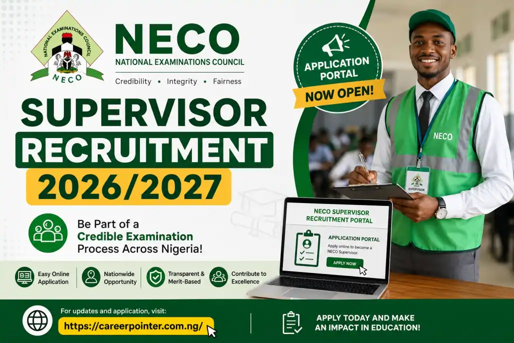 NECO Supervisor Recruitment 2026/2027 Application Portal