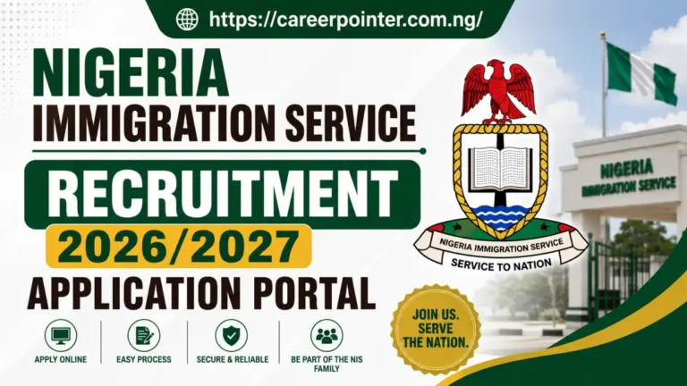 Nigeria Immigration Service Recruitment 2026/2027 Application Portal