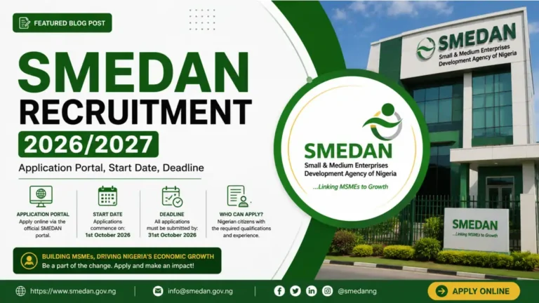 SMEDAN Recruitment 2026/2027 Application Portal, Start Date, Deadline