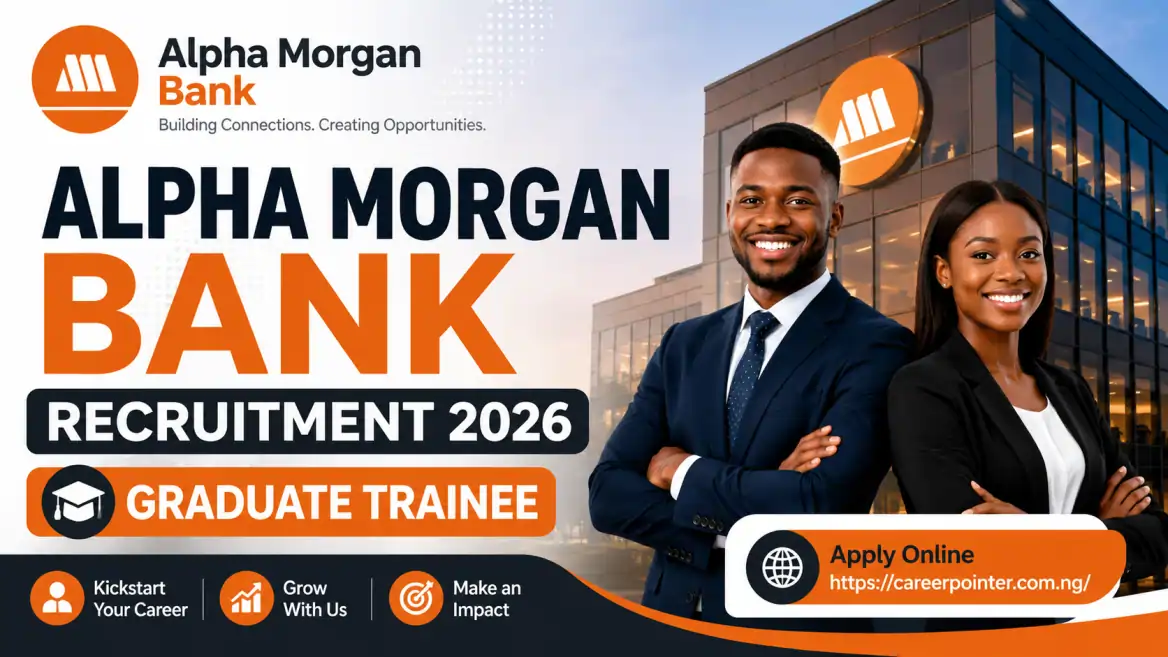 Alpha Morgan Bank Recruitment 2026 for Graduate Trainee