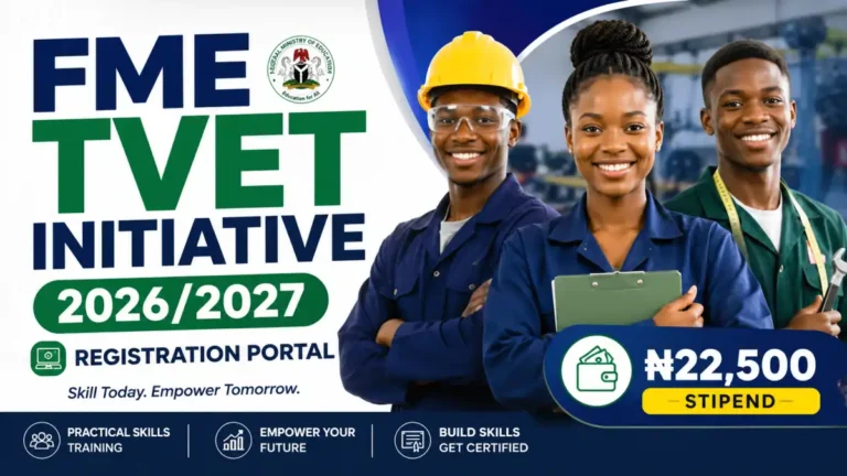 FME TVET Initiative 2026/2027 Registration Portal (₦22,500 Stipend)