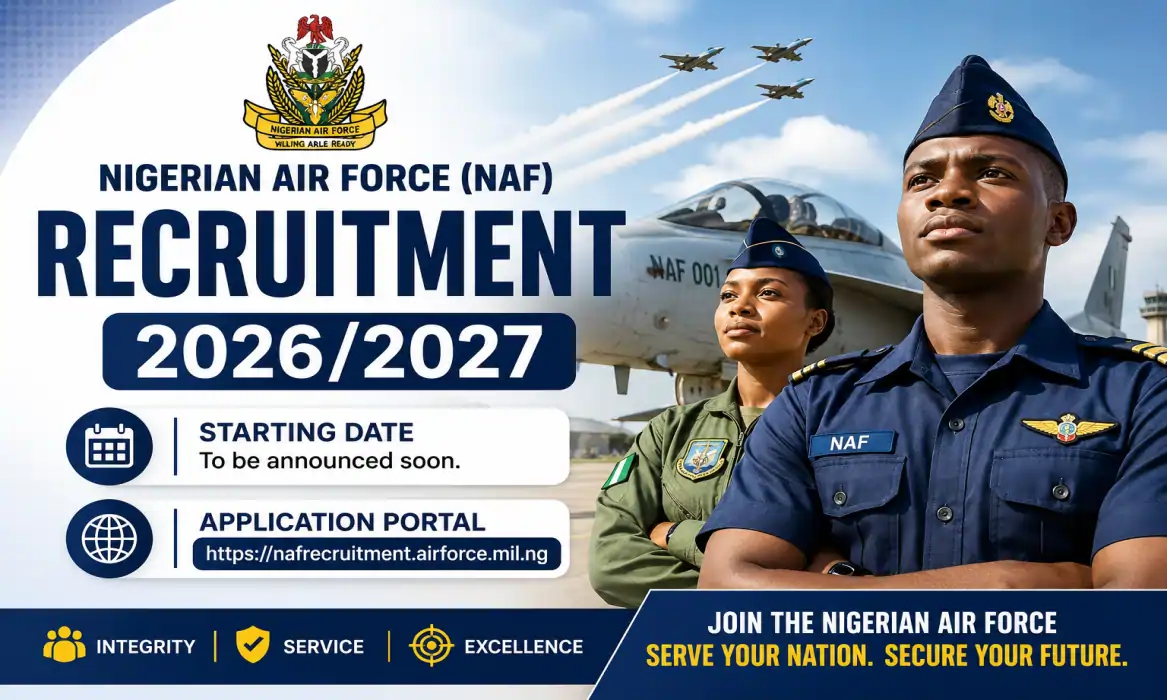 NAF Recruitment 2026/2027 Starting Date, Application Portal