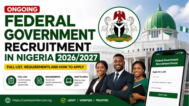 Ongoing Federal Government Recruitment in Nigeria 2026/2027