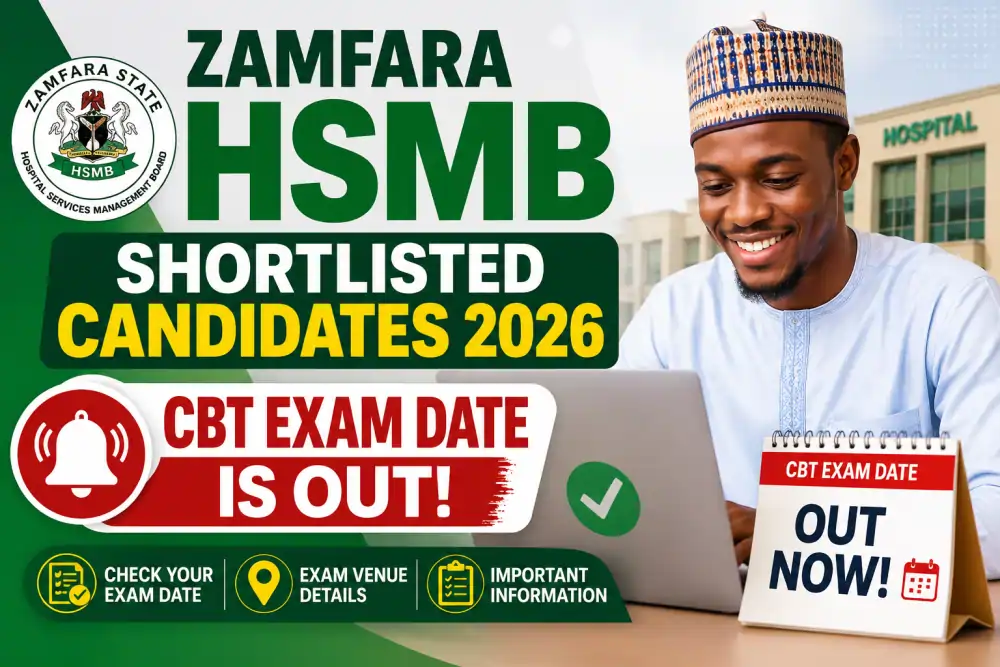 Zamfara HSMB Shortlisted Candidates 2026, CBT Exam Date is Out